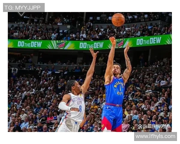 2020年NBA雷霆对阵掘金精彩全场回放视频解析与赛后点评